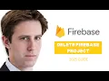 How to Delete a Firebase Project Safely Step-by-Step Guide 2025