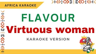flavour virtuous woman karaoke instrumental lyrics 