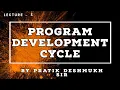 Lecture 5 - Program Development Cycle