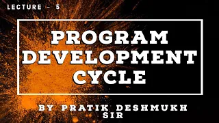 Lecture 5 - Program Development Cycle