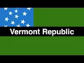 That Time Vermont was Independent Vermont Republic Explained