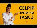 CELPIP Speaking - Task 3