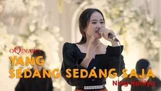 Download NING HANIYA // YANG SEDANG SEDANG SAJA - IWAN ( Live Cover oQinawa ) MP3