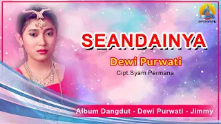 dewi purwati seandainya video lyric 