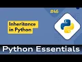 46 Python Essentials Inheritance in Python Extending Classes and Building Hierarchies