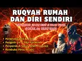 Download Lagu Ruqyah Pembersih Rumah dari Sihir dan Santet