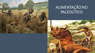 Video aula 1   Alimentação na pré história