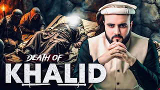 DEATH of Khalid bin Walid RA