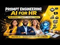 Prompt Engineering for HR Professionals Complete AI Guide 2026