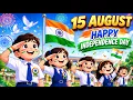Happy Independence Day 15 August Cartoon for Kids India Independence Day 2026