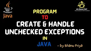 Program to Create and Handle Unchecked Exceptions in Java lec 74 Java Tutorial