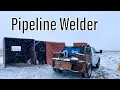 Pipeline Welding-The Traveling Lifestyle