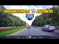 Driving from Washington DC to Baltimore MD on I 295 interstate 295 dash Cam highway 4K