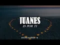 Juanes - Es Por Ti // Letra