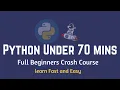 Python Tutorial For Beginners 2021 - Python Crash Course For Absolute Beginners