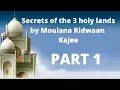 Download Lagu Secrets of the 3 holy lands  -  Moulana Ridwaan Kajee  - Part 1