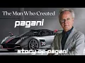 The Man Who Was Rejected By Ferrari Created Pagani Horacio Pagani