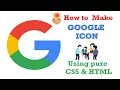 How to make Google Logo Using HTML5 Pure CSS