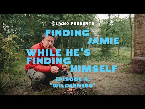 Finding Jamie Ep4: Wilderness