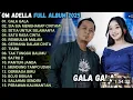 Gala Gala -- Om Adella Full Album Terbaru 2025