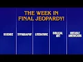 A Week in Final Jeopardy 26- 26 JEOPARDY