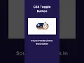 CSS Toggle Button HTML CSS