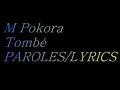 M POKORA - Tombé | Paroles / Lyrics