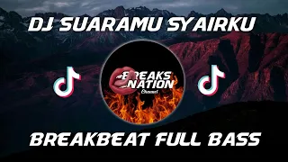 Download DJ BREAKBEAT 2021 TERBARU - Dj Suaramu Syairku ( Breakbeat ) Full Bass MP3