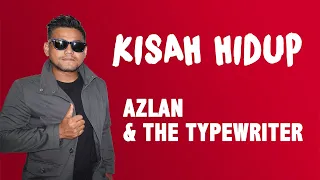 Download Azlan \u0026 The Typewriter Dedah Kisah Keluarga - Part 1 MP3