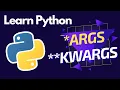 Simple introduction to args and kwargs What are args and kwargs Python tutorial 2021