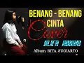 BENANG-BENANG CINTA - RITA SUGIARTO | COVER LAGU DANGDUT | ALIFA ADHWA