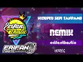 Download Lagu Dj Hidupku Sepi Tanpamu - erifanthastic ft New Syclon - Hidupku Sepi Tanpamu - [BBSMW][2K20]