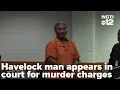 Havelock man appears in court for murder charges in death of Torran Larenzo George