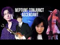 Neptune conjunct Ascendant - Dreamy