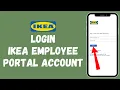 How to Login IKEA Employee Portal 2024 Sign Into IKEA Employee Portal