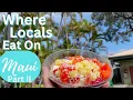 Maui Foods Where Real Locals Eat Pt 2