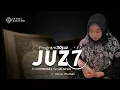 Juz 7 Surah Al-Maidah - Surah Al-An'am Irama Jiharkah Merdu Menenangkan Hati (Program 30 Juz)