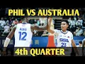 Philippines vs Australia FULL 4th Quarter Game