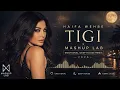 Haifa Wehbe   Tigi x Mashup Lab Emotional Deep House Remix 2026 🔥🌙