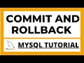 Commit and Rollback in Mysql tutorial Explained with example
