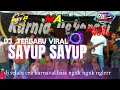 Download Lagu DJ SAYUR SAYUP KU MEMDENGAR BERPISAH DI UJUNG JALAN PRATY BASS MBEYER NGUK