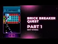 Bricks Breaker Quest game Clone in unity - Part 1