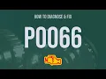 How to Diagnose and Fix P0066 Engine Code - OBD II Trouble Code Explain