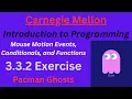 CM Intro to Programming Unit 3 Lesson 2 Exercise Pacman Ghosts