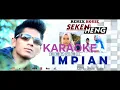 KARAOKE Lagu Aceh Bergek - IMPIAN House Mix