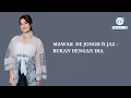 Download Lagu MAWAR DE JONGH ft JAZ - BUKAN DENGAN DIA (Lyrics Video)