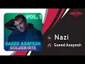 Download Lagu Saeed Asayesh - Nazi | OFFICIAL TRACK ( سعید آسایش - نازی )