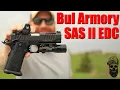 Best Entry Level DS 1911 Bul Armory EDC SAS II 4 25 First Shots