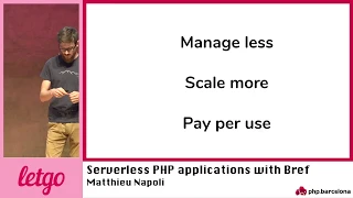 Matthieu Napoli - Serverless PHP applications with Bref