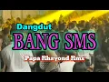 Download Lagu BANG SMS DANGDUT TERBARU 2025 || PAPA RHAYOND RMX